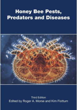 Honey Bee Pests, Predators, and Diseases