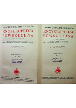 Encyklopedja powszechna w dwu tomach tom I i II ok 1927 r.