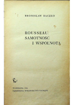 Rousseau samotność i wspólnota
