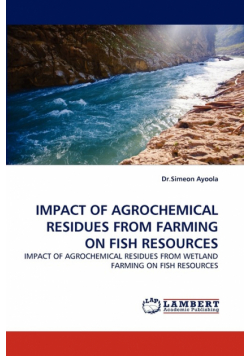 Impact of Agrochemical Residues from Farming on Fish Resources
