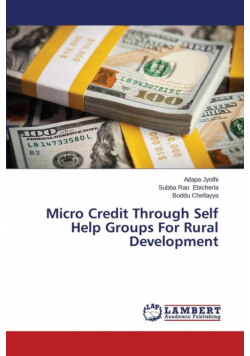 Micro Credit Through Self Help Groups For Rural Development