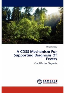 A Cdss Mechanism for Supporting Diagnosis of Fevers