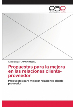 Propuestas para la mejora en las relaciones cliente-proveedor