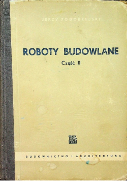 Roboty budowlane Część II