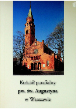 Kościół parafialny pw św Augustyna w Warszawie