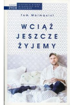 Wciąż jeszcze żyjemy