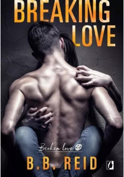 Breaking love T.4 Broken love