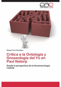 Critica a la Ontologia y Gnoseologia del Yo En Paul Natorp