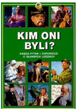 Kim oni byli