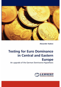 Testing for Euro Dominance in Central and Eastern Europe