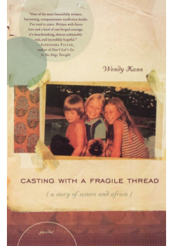 Casting with a Fragile Thread