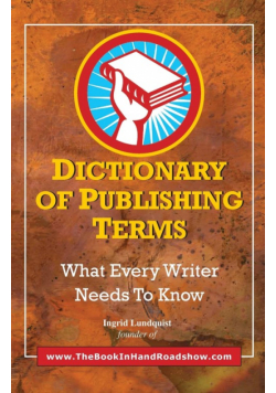 Dictionary of Publishing Terms