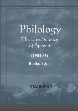 Philology - The Live Science of Speech - Books 3 & 4