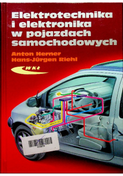 Elektotechnika i eletronika w pojazdach samochodowych