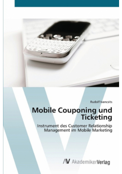Mobile Couponing und Ticketing