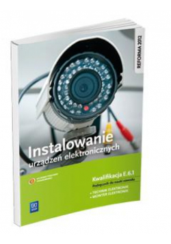 Instalowanie urządzeń elektronicznych. Kwal.E.6.1