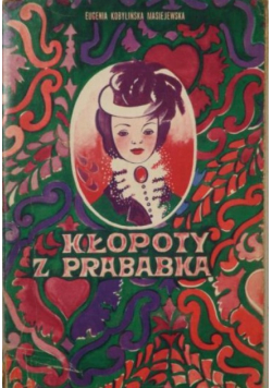 Kłopoty z prababką