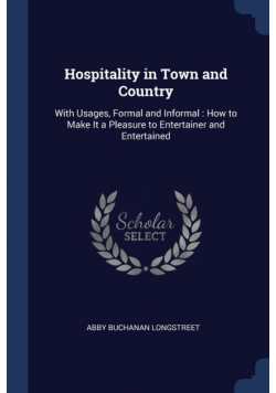 Hospitality in Town and Country
