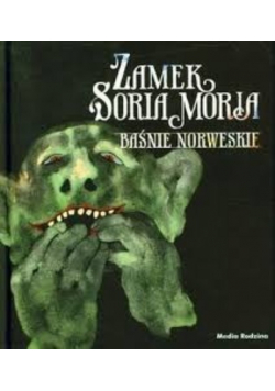 Zamek Soria Moria Baśnie norweskie