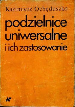 Podzielnice uniwersalne i ich zastosowanie
