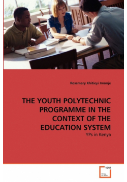 The Youth Polytechnic Programme In The Context Of The Education System