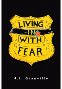 Living with Fear