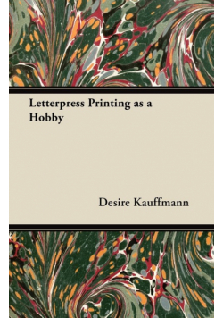 Letterpress Printing as a Hobby