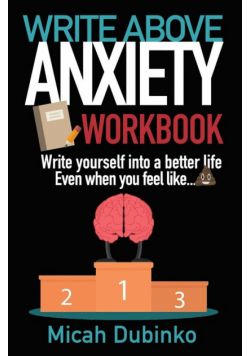 Write Above Anxiety Workbook