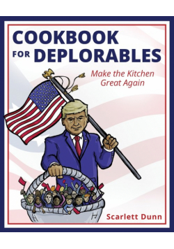Cookbook for Deplorables