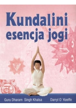 Kundalini Esencja jogi