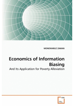 Economics of Information Biasing