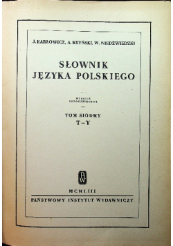 Słownik Języka Polskiego Tom 7