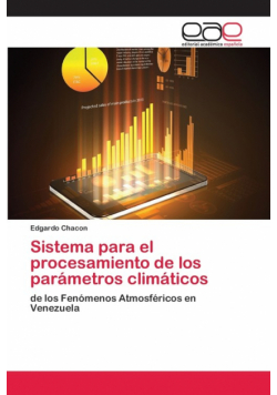 Sistema para el procesamiento de los parámetros climáticos