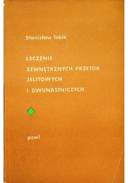 Leczenie zewnętrznych przetok jelitowych