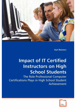Impact of IT Certified Instructors on High School Students