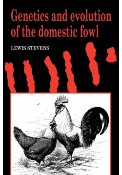 Genetics and Evolution of the Domestic Fowl
