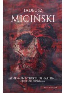 Mene-Mene-Thekel-Upharisim! Quasi una fantasia
