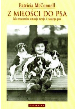 Z miłości do psa - Patricia McConnell