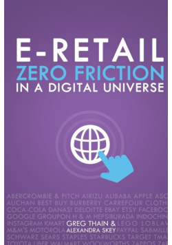 E-Retail Zero Friction In A Digital Universe