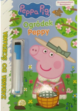 Świnka Peppa. Zadania do ścierania. Ogródek Peppy