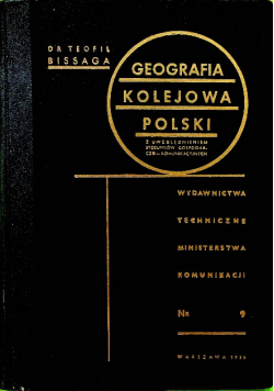 Geografia kolejowa Polski Nr 9 1938 r.