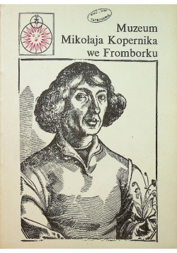 40 lat Muzeum Mikołaja Kopernika we Fromborku