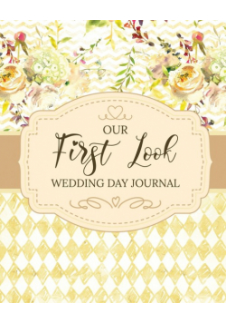 Our First Look Wedding Day Journal