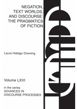 Negation, Text Worlds, and Discourse