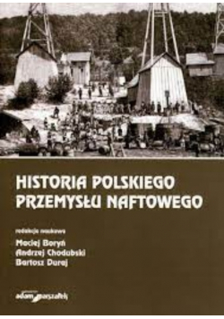 Historia polskiego przemysłu naftowego