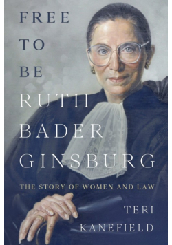 Free To Be Ruth Bader Ginsburg