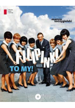 Filipinki, TO MY! + CD