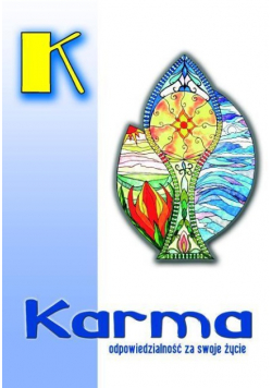 Karma Odpowiedzialność za swoje życie
