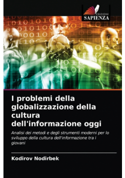 I problemi della globalizzazione della cultura dell'informazione oggi