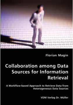 Collaboration among Data Sources for Information Retrieval